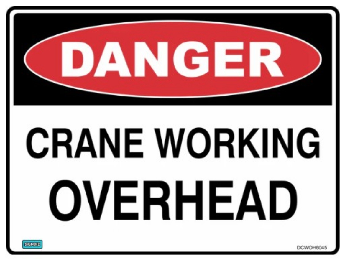 Picture of SIGN Danger Crane Working Overhead 600 x 450mm 1.4mm Polypropylene